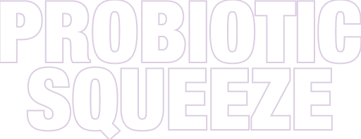Probiotic Squeeze