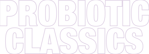 Probiotic Classics
